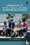  - Approaches to Work-Based Learning in Higher Education