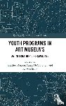  - Youth Programs in Art Museums