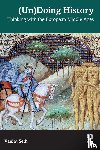 Seth, Vanita - (Un)Doing History