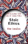 Gill, Christopher (University of Exeter, Polat, Brittany (Independent scholar and writer) - Stoic Ethics: The Basics