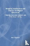 Illingworth, Sam - Bridging Scholarship and Practice in Higher Education
