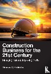 Schleifer, Thomas C. - Construction Business for the 21st Century