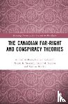 Al-Rawi, Ahmed (Simon Fraser University, Celestini, Carmen (University of Waterloo, Stewart, Nicole K. (Texas State University, Nicolai, Joseph M. (Simon Fraser University - The Canadian Far-Right and Conspiracy Theories