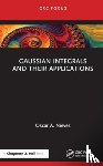 Nieves, Oscar A. - Gaussian Integrals and their Applications