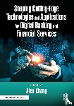  - Shaping Cutting-Edge Technologies and Applications for Digital Banking and Financial Services
