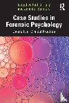  - Case Studies in Forensic Psychology