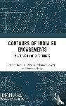  - Contours of India-EU Engagements