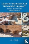 Baker, Jill L. - Culinary Technology of the Ancient Near East