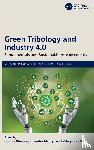  - Green Tribology and Industry 4.0