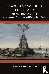  - Travel and Wonder in the Early Modern World