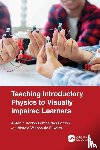 dos Santos, Antonio Carlos Fontes, da Silveira, Marcio Velloso - Teaching Introductory Physics to Visually Impaired Learners