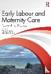  - Early Labour and Maternity Care