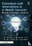 Dabrowska, Anna, Fandrejewska, Alicja, Stanczyk, Elzbieta, Szalonka, Katarzyna - Consumer and Innovations in e-Health Services