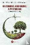 Reis, Shmuel P. (Holon Institute of Technology, Kalet, Adina L. (Medical College of Wisconsin, Weston, W. Wayne (University of Western Ontario - Becoming and Being a Physician