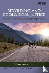 Moyano-Fernandez, Cristian - Rewilding and Ecological Justice