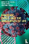  - Pandemic, Event, and the Immanence of Life