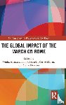  - The Global Impact of the March on Rome
