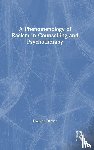 Turner, Dwight (University of Brighton - A Phenomenology of Racism in Counselling and Psychotherapy