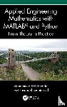 Heidarzadeh, Mohammad, Khazaeinejad, Payam - Applied Engineering Mathematics with MATLAB® and Python