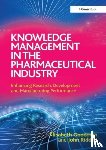 Goodman, Elisabeth, Riddell, John - Knowledge Management in the Pharmaceutical Industry