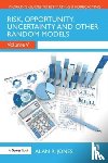 Jones, Alan - Risk, Opportunity, Uncertainty and Other Random Models