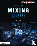 Senior, Mike - Mixing Secrets for the Small Studio