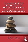 Osgood, Robert L. - Challenging the Singularity of Special Education