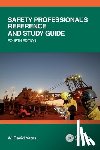 Yates, W. David (EHF Manager - Safety Professional's Reference and Study Guide, Fourth Edition