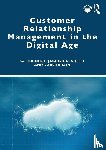 Shainesh, G., Sheth, Jagdish N., Jain, Varsha - Customer Relationship Management in the Digital Age