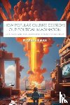Nulman, Eugene (Scuola Normale Superiore - How Popular Culture Destroys Our Political Imagination