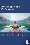  - ACT for Sport and Performance