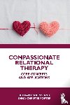 Suppes, Bethany, Christie-Foster, Emma - Compassionate Relational Therapy