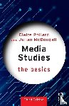 Pollard, Claire, McDougall, Julian (Newman University College - Media Studies: The Basics