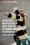  - Creating Responsible and Inclusive Fashion Brand Narratives