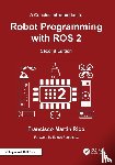 Rico, Francisco Martin - A Concise Introduction to Robot Programming with ROS 2