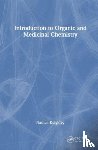 Keighley, Nathan - Introduction to Organic and Medicinal Chemistry