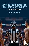 Glebova, Ekaterina - Artificial Intelligence and Robotics in Sports Industry