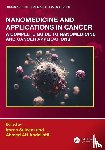  - Nanomedicine and Applications in Cancer
