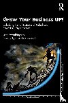 Weathington, John - Grow Your Business UP!