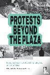  - Protests Beyond the Plaza