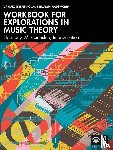 Terefenko, Dariusz, Wadsworth, Benjamin - Workbook for Explorations in Music Theory