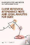 Bowden, Ian, Brown, Stephanie, Sabuj, Mohammad - Client Interview, Attendance Note and Legal Analysis for SQE2