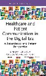 Torkkola, Sinikka, Sendra Toset, Anna - Healthcare and Patient Communication in the Digital Era
