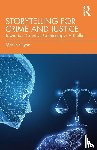 Glynn, Martin - Storytelling for Crime and Justice