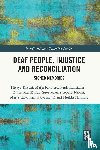 Katsui, Hisayo, Koivisto, Maija, Rautiainen, Pauli, Merilainen, Niina - Deaf People, Injustice and Reconciliation