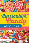 Eaton, Laurie Stolmack - Curriculum Candy