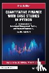 Kelliher, Chris (Fidelity Investments. USA) - Quantitative Finance with Case Studies in Python