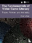 Zhao, Ryan - The Fundamentals of Video Game Literacy