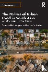  - The Politics of Urban Land in South Asia
