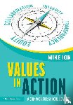Ion, Mike - Values in Action: A Compass for School Leaders